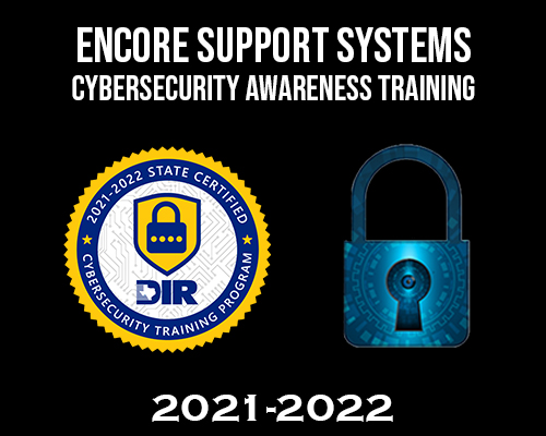 Encore Support Systems Cybersecurity Awareness Course 2022